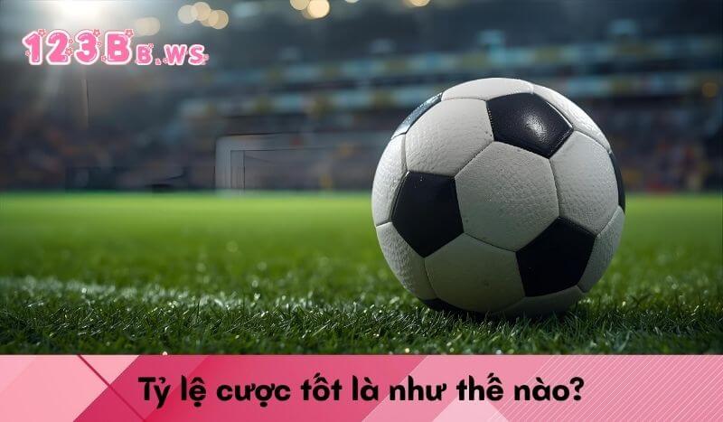 Tỷ lệ cược tốt là như thế nào?